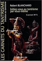 Initiez-vous au tantrisme par vous-même
