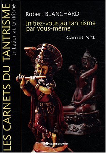 Initiez-vous au tantrisme par vous-même