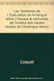 Les  territoires de l'État-nation en Amérique latine