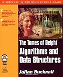 Tomes of Delphi: Alogrithm and Data Structure (Wordware Delphi Developer's Library) by Bucknall, Jul by 