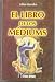 El Libro de los Mediums