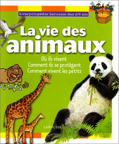 La  vie des animaux