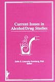 Current Issues in Alcohol-Drug Studies, , 0866569650