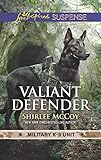 Valiant Defender (Military K-9 Unit)
