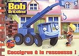 Image de Bob Le Bricoleur: Coccigrue a LA Rescousse! (French Edition)