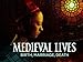 Medieval Lives