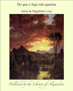 Livro Do que o fogo nào queima
