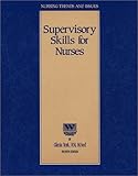 Supervising Skills for Nurses, York, Gloria, 1578010365