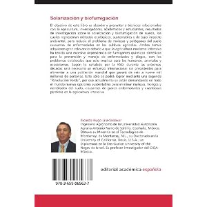 Solarización y biofumigación: Control Ecológico de Malezas y Enfermedades del Suelo (Spanish Edition)