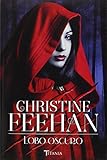 Lobo oscuro (Spanish Edition)