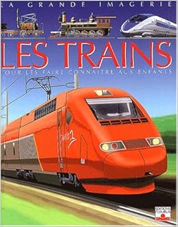 Les Trains, by AgnÃ¨s Vandewiele