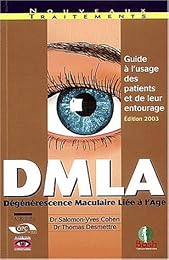 DMLA, dégénérescence maculaire liée à l'âge