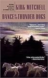 Dance of the Thunder Dogs (An Emmett Parker Mystery)