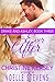 Ever After (Drake and Ashley, Book Three)