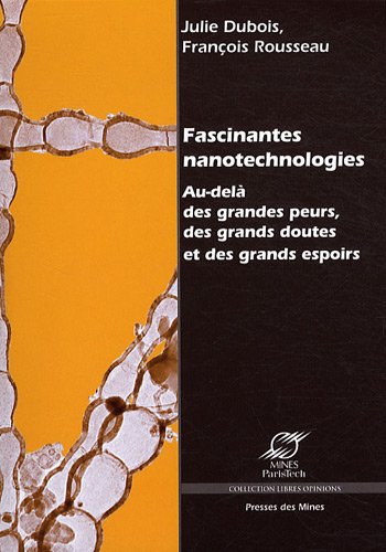 Fascinantes nanotechnologies