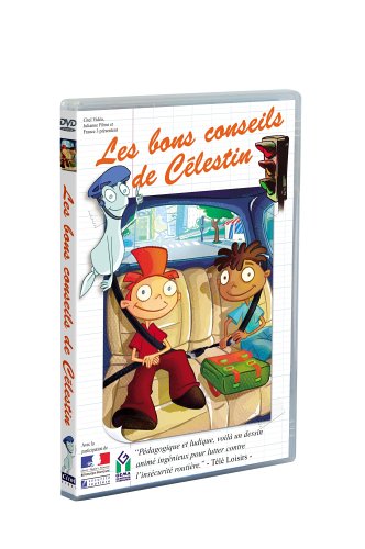 Les Bons Conseils De Celestin - La Sécurité Routière
