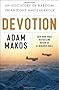 Devotion: An Epic Story of Heroism, Friendship, and Sacrifice