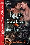 Falling for the Captive [Of Dragons and Wolves 2] (Siren Publishing Everlasting Classic ManLove) (Of Dragons and Wolves series)
