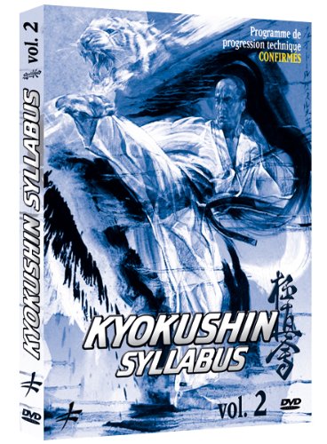 Kyokushin Syllabus - Volume 2 : Programme Et Techniques De Progression Pour Confirmés