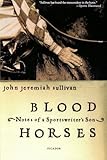 Blood Horses by John Sullivan