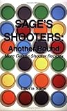 Sage's Shooters : Another Round, Sage, Laurie, 1561679046