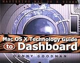 Mac OS X Technology Guide to Dashboard by 