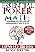 Essential Poker Math, Expanded Edition: Fundamental No-Limit Hold'em Mathematics You Need to Know by Alton Hardin