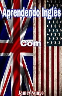 Livro Aprendendo Inglês com James Nungo