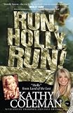 Run, Holly, Run!: A Memoir by Holly from 1970s TV Classic 