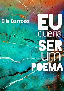 Livro Eu Queria ser um poema