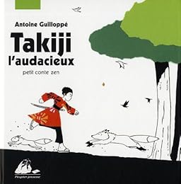Takiji l'audacieux