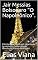 Livro Jair Messias Bolsonaro “O Napoleônico”.: Pós-Verdade no Brasil: Liberdade, Igualdade e Fraternidade. Revolução Franco-Brasileira.