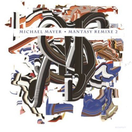 Michael Mayer - Mantasy Remixe - Zortam Music