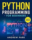 Python Programming for Beginners: The Ultimate