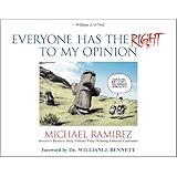 Everyone Has the Right to My Opinion: Investor's Business Daily Pulitzer Prize-Winning Editorial Cartoonist