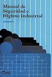 Image de Manual de seguridad e higiene industrial/Industrial security and hygiene manual (Spanish Edition)