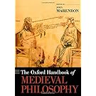 The Oxford Handbook of Medieval Philosophy (Oxford Handbooks)