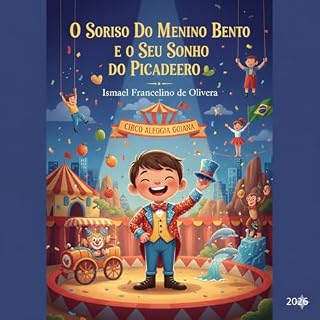 Livro O Sorriso Do Menino Bento E O Seu Sonho Do Picadeiro