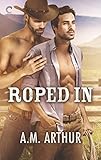 Roped In (Clean Slate Ranch Book 2) by