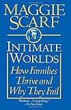 Intimate Worlds: How Families Thrive and Why They Fail