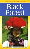 Black Forest (Landmark Visitors Guides) by 