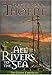 All Rivers to the Sea (Galway Chronicles, Book 4) by Bodie Thoene, Brock Thoene