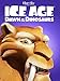 Ice Age: Dawn of the Dinosaurs