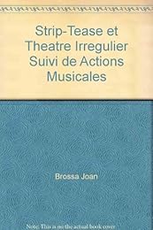 Strip-tease et théâtre irrégulier