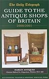 Image de The Daily Telegraph Guide to the Antique Shops of Britain 2000/2001