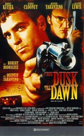 Amazon Com From Dusk Till Dawn Vhs Harvey Keitel George Clooney Juliette Lewis Quentin Tarantino Ernest Liu Salma Hayek Cheech Marin Danny Trejo Tom Savini Fred Williamson Michael Parks Brenda Hillhouse Robert Rodriguez
