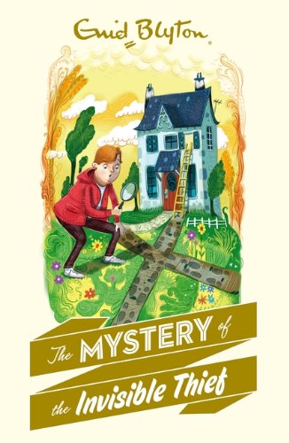 The Mystery of the Invisible Thief (Enid Blyton)