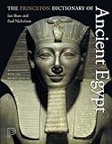 The Princeton Dictionary of Ancient Egypt by 
