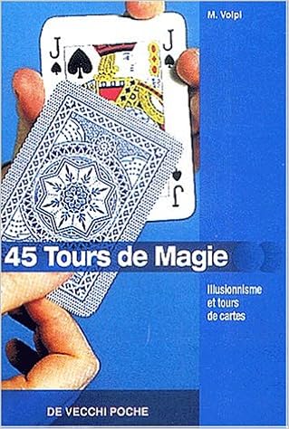 45 Tours De Magie Volpi Mariano 9782732848488 Amazon Com Books