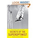 Secrets of the Superoptimist